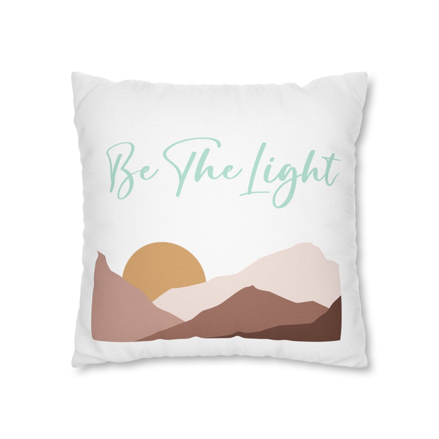 Decorative Throw Pillow Cover, Say it Soul be the Light