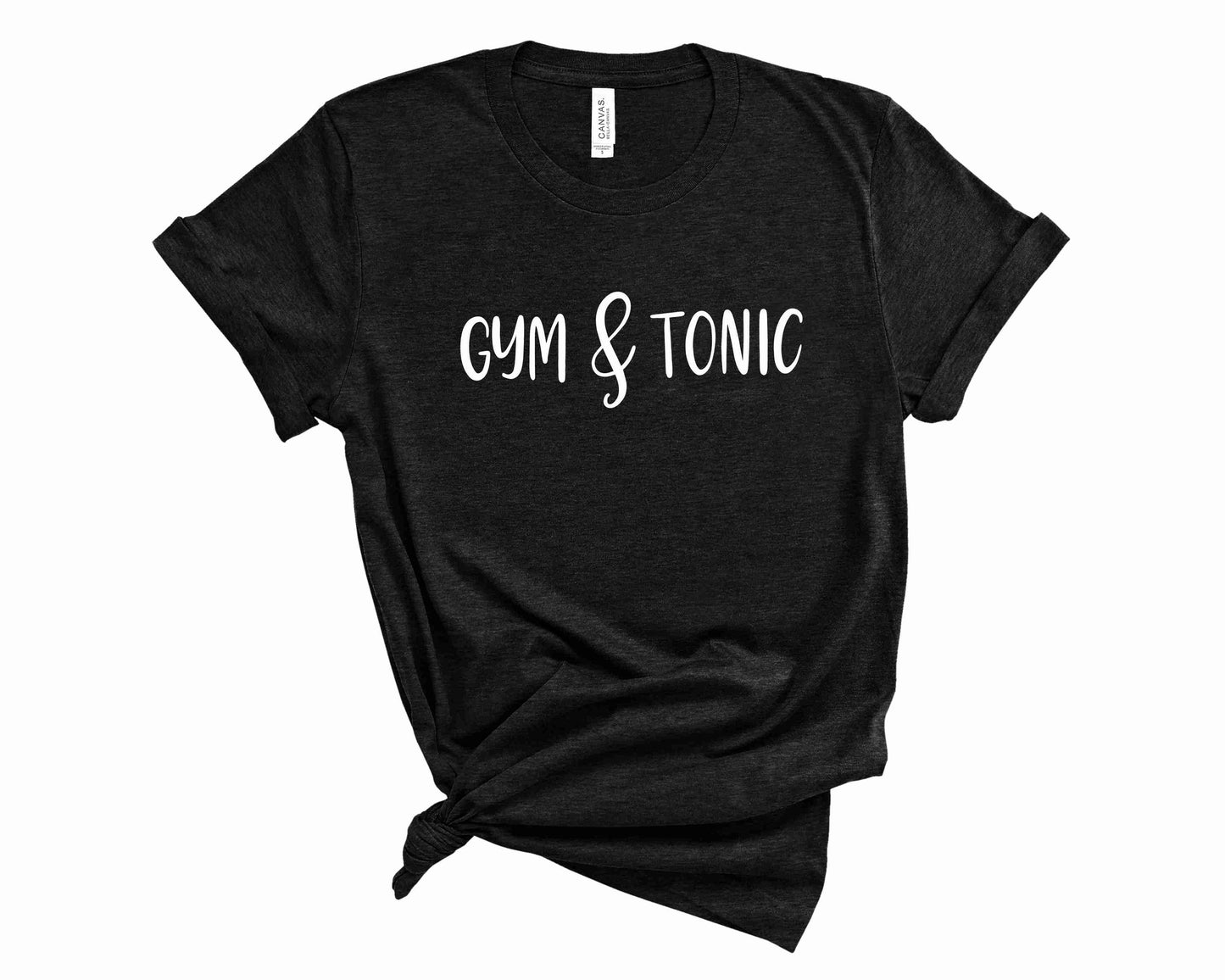 Gym and Tonic - Graphic tee