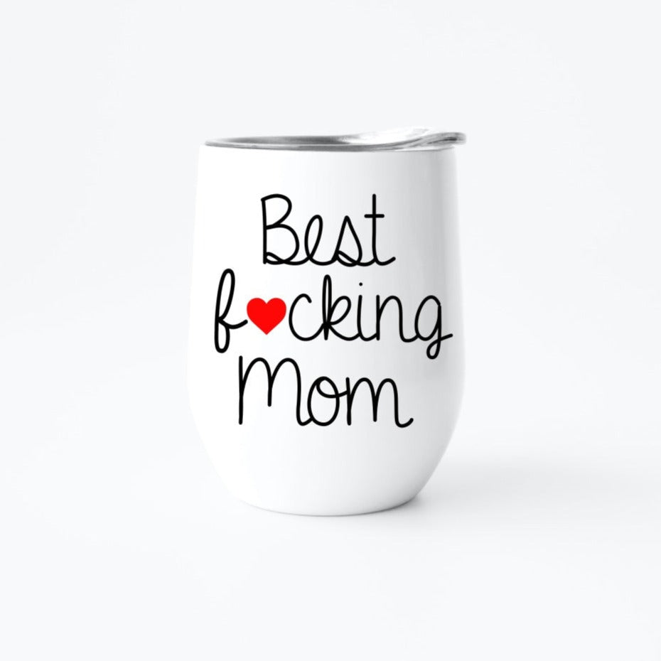 BEST F❤️CKING MOM 12oz travel tumbler