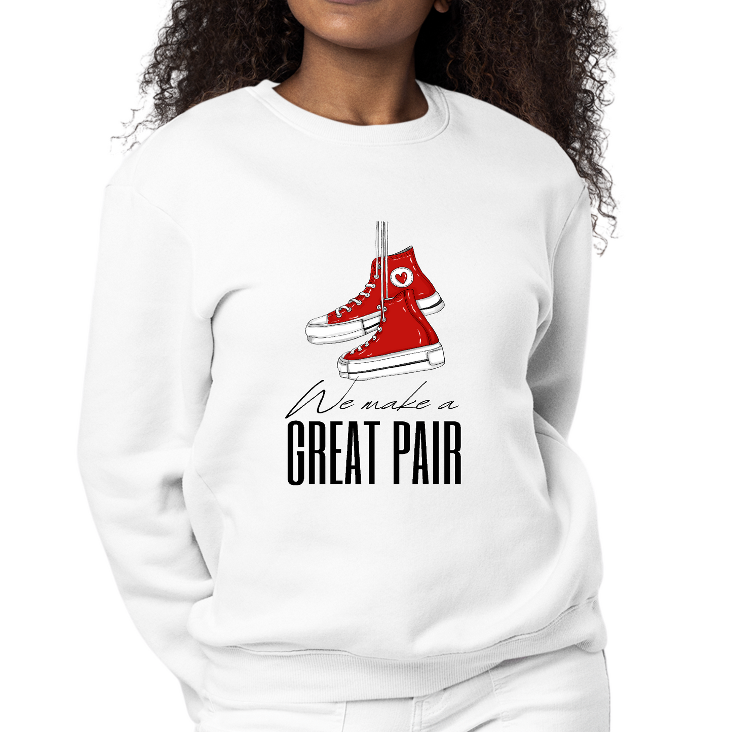 Womens Graphic Sweatshirt Say it Soul, we Make a Great Pair