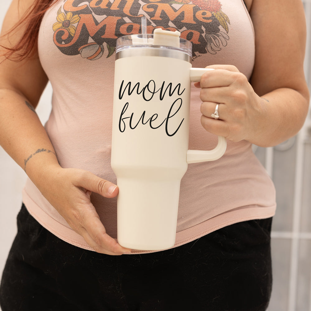 Mom fuel Travel Mugs | 40oz Tumblers