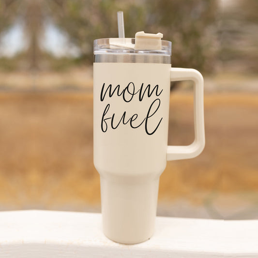 Mom fuel Travel Mugs | 40oz Tumblers