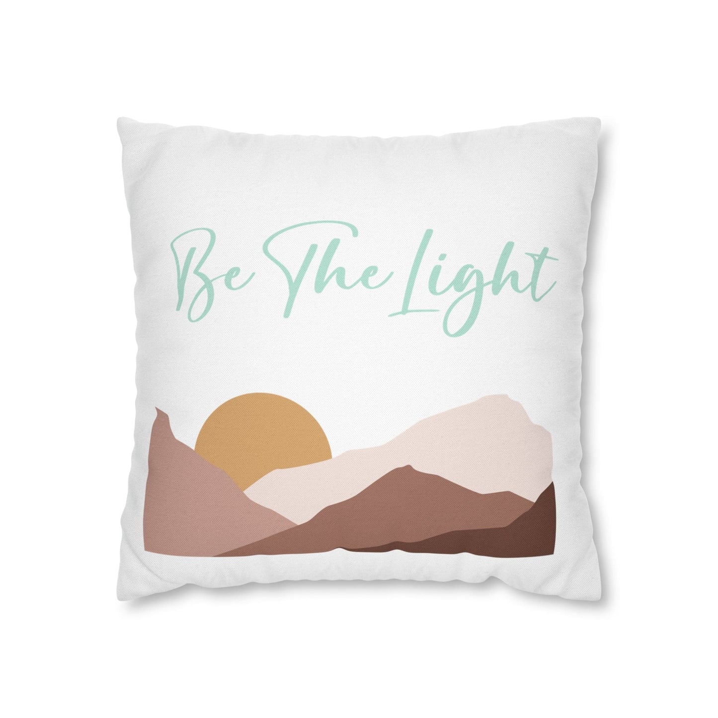 Decorative Throw Pillow Cover, Say it Soul be the Light