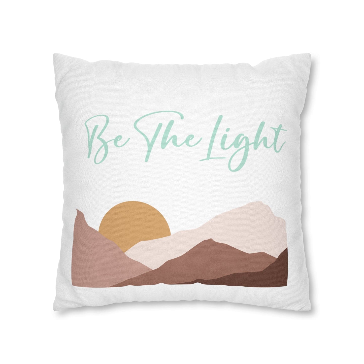 Decorative Throw Pillow Cover, Say it Soul be the Light