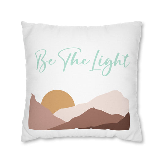 Decorative Throw Pillow Cover, Say it Soul be the Light